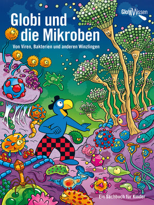 cover image of Globi und die Mikroben
